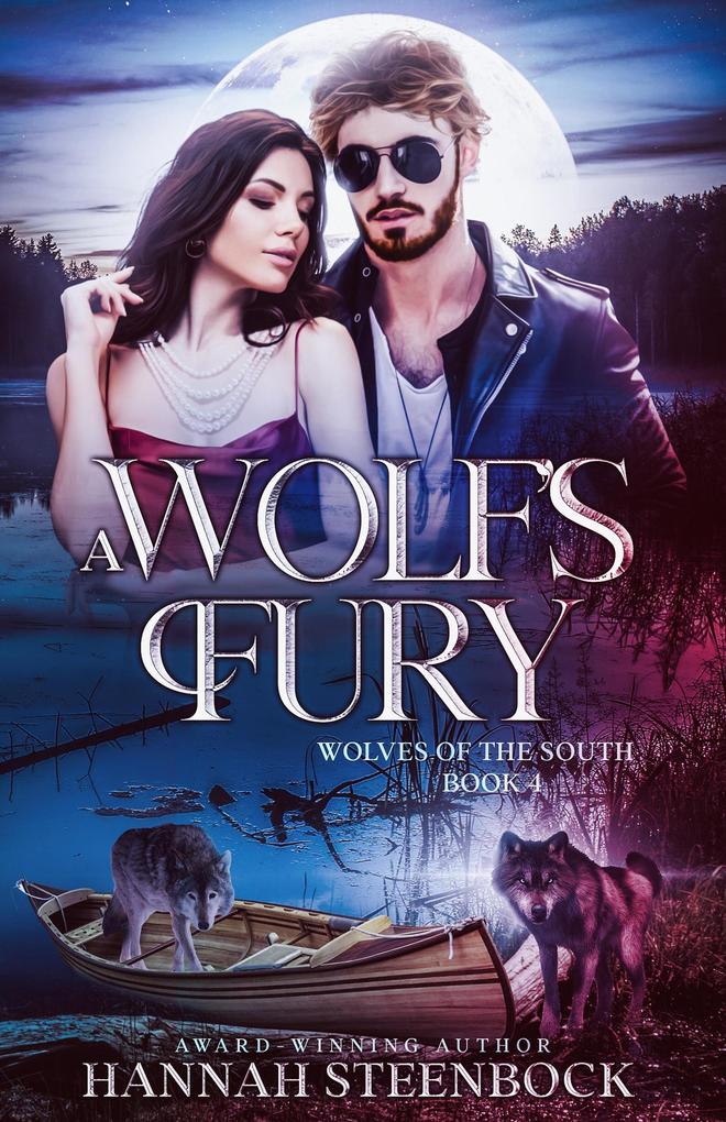 A Wolf‘s Fury (Wolves of the South #4)