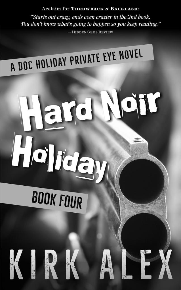 Hard Noir Holiday (Edgar Doc Holiday #4)