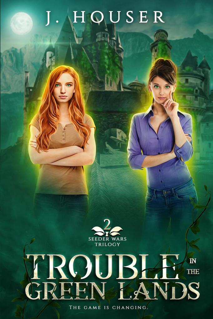 Trouble in the Green Lands (Seeder Wars Series #2)