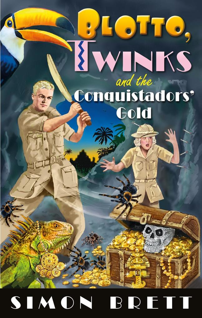 Blotto Twinks and the Conquistadors' Gold