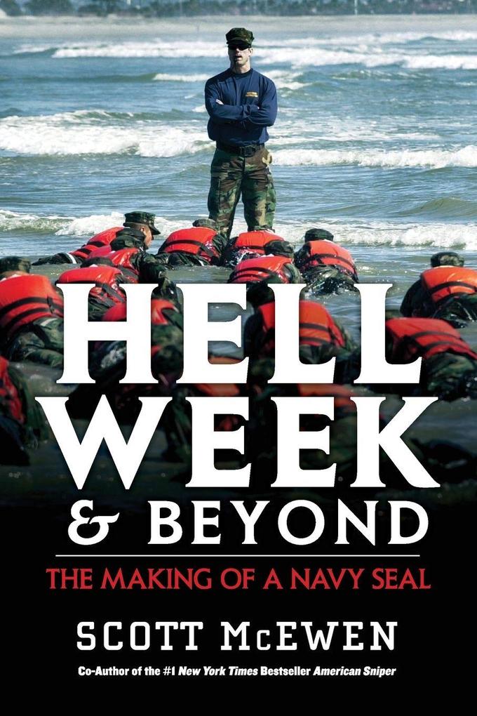 Hell Week and Beyond