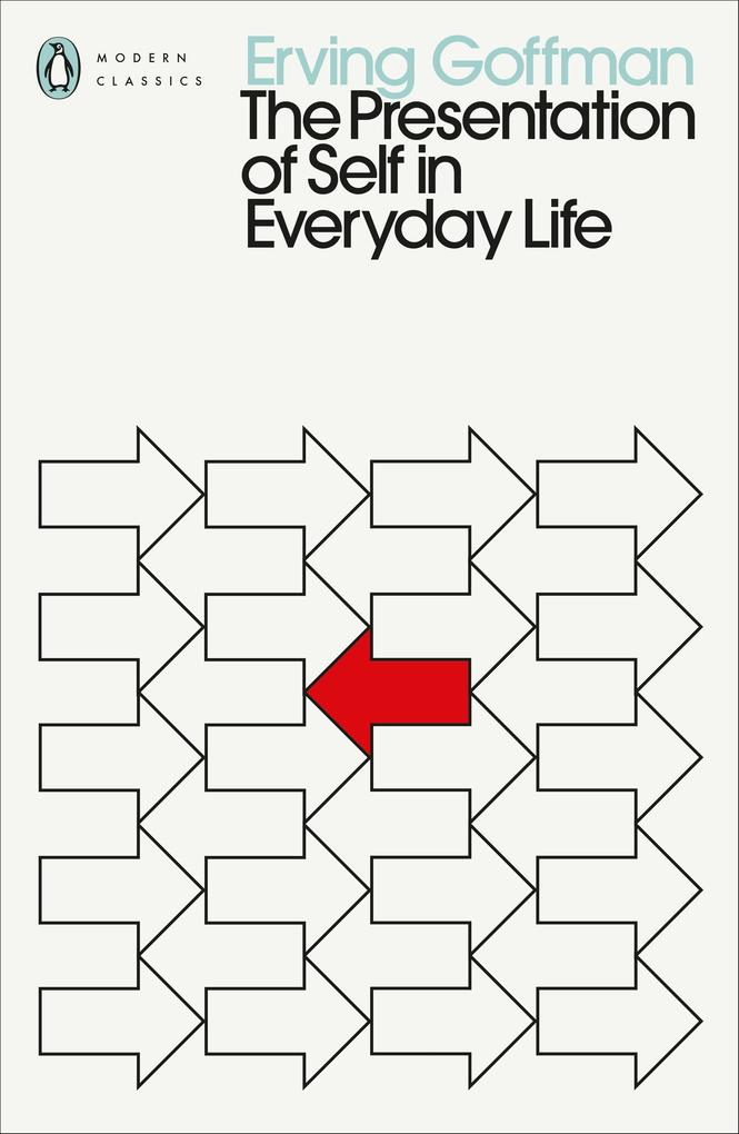 Penguin Books Ltd The Presentation Of Self In Everyday Life