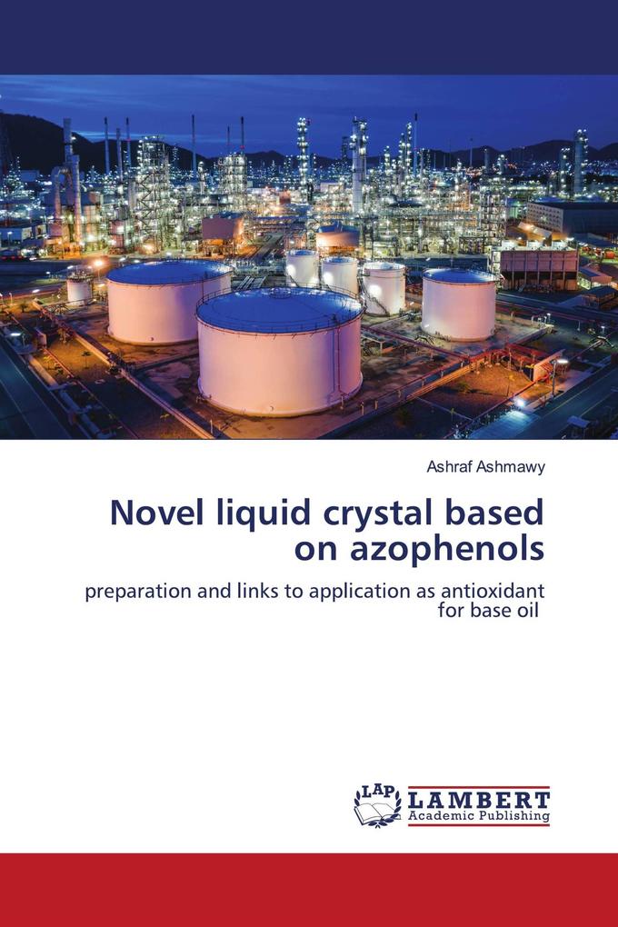 Novel liquid crystal based on azophenols