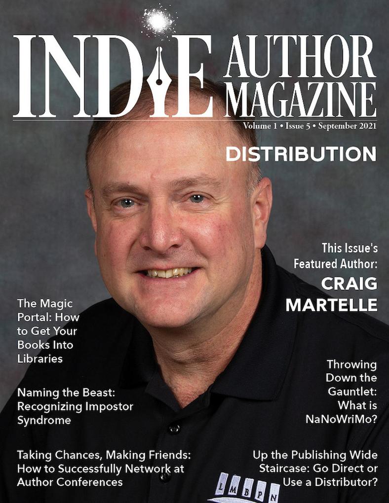 Indie Author Magazine: Featuring Craig Martelle: Issue #5 September 2021 - Focus on Retailers and Distribution