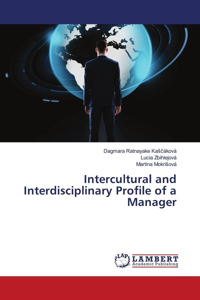 Intercultural and Interdisciplinary Profile of a Manager