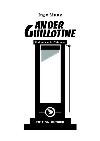 Image of An der Guillotine