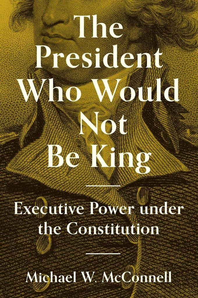 The President Who Would Not Be King