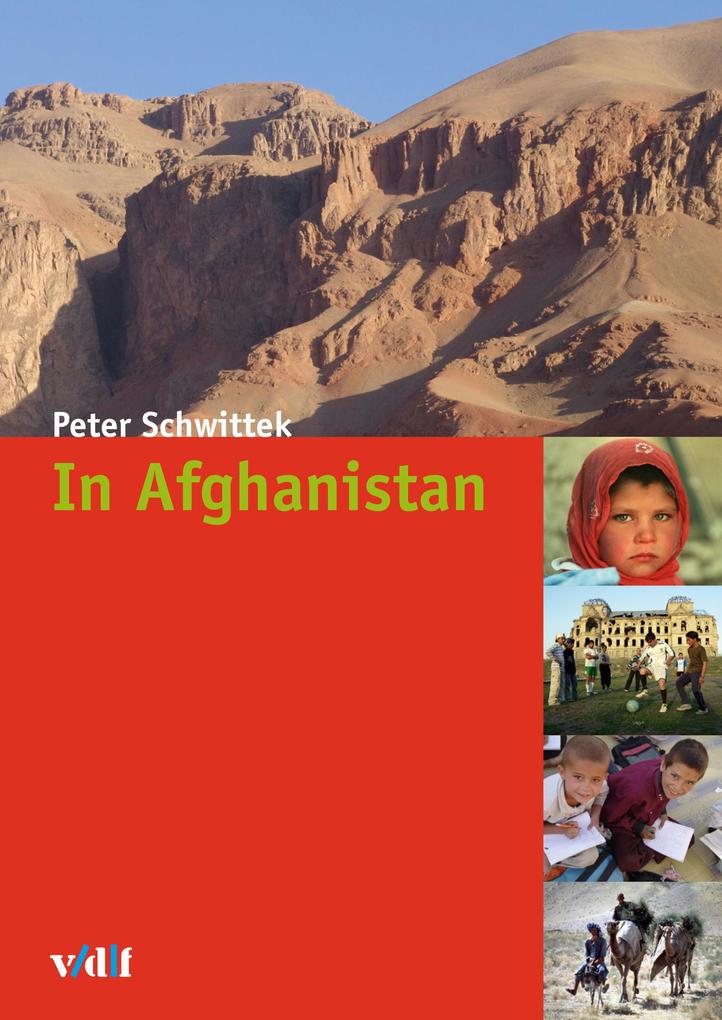 In Afghanistan - Peter Schwittek