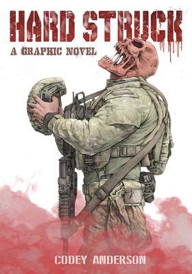 Hard Struck A Graphic Novel