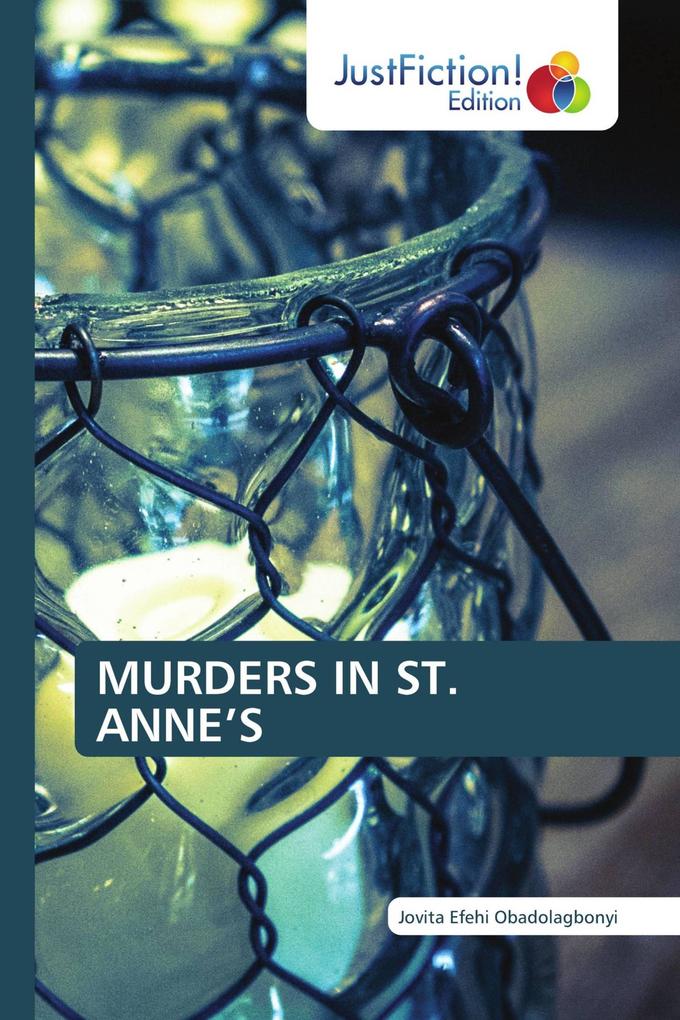 MURDERS IN ST. ANNE'S
