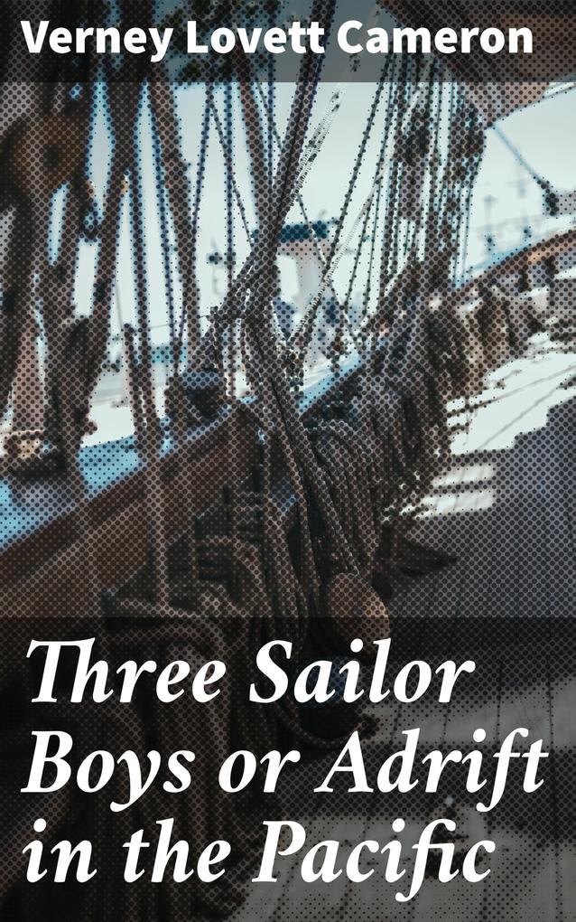 Three Sailor Boys or Adrift in the Pacific