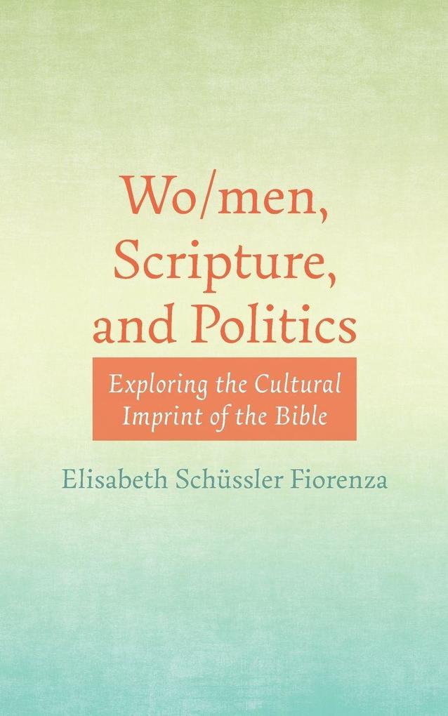 Wo/men Scripture and Politics