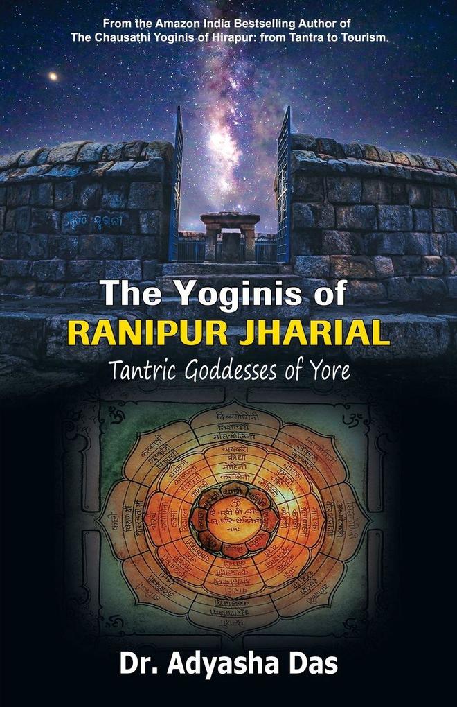 The Yoginis of Ranipur Jharial