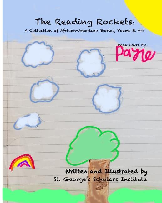 The Reading Rockets: A Collection of African-American Stories Poems and Art