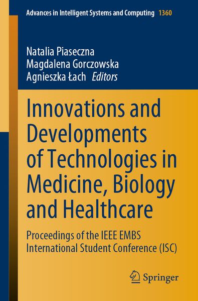 Innovations and Developments of Technologies in Medicine Biology and Healthcare