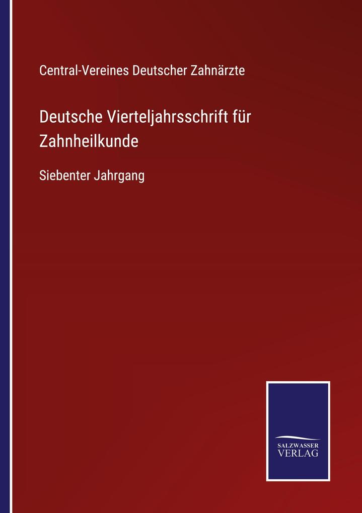 Deutsche Vierteljahrsschrift für Zahnheilkunde