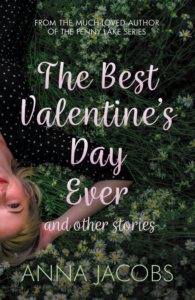 The Best Valentine‘s Day Ever and other stories