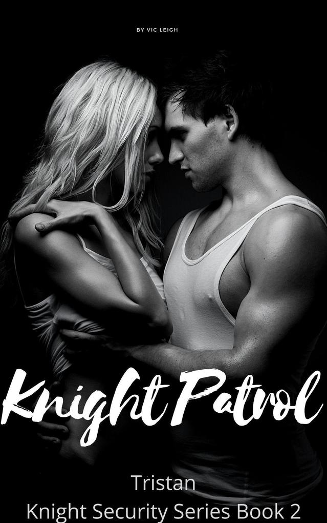 Knight Patrol (Knight Security #2)