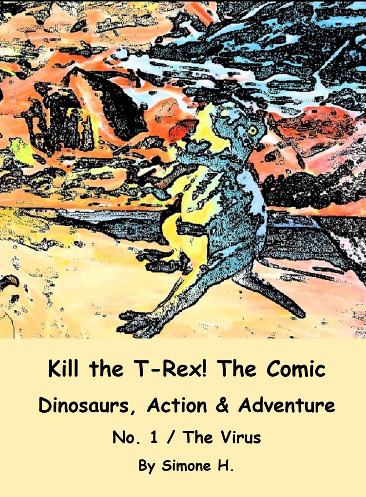 Kill the T-Rex! The Comic