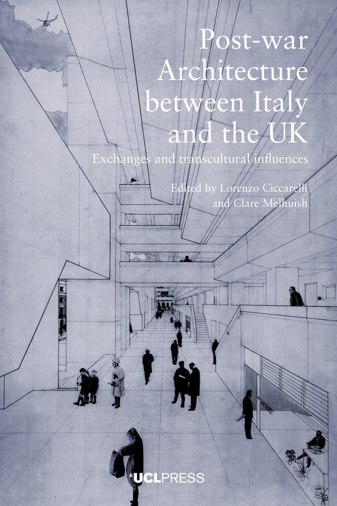 Post-war Architecture between Italy and the UK