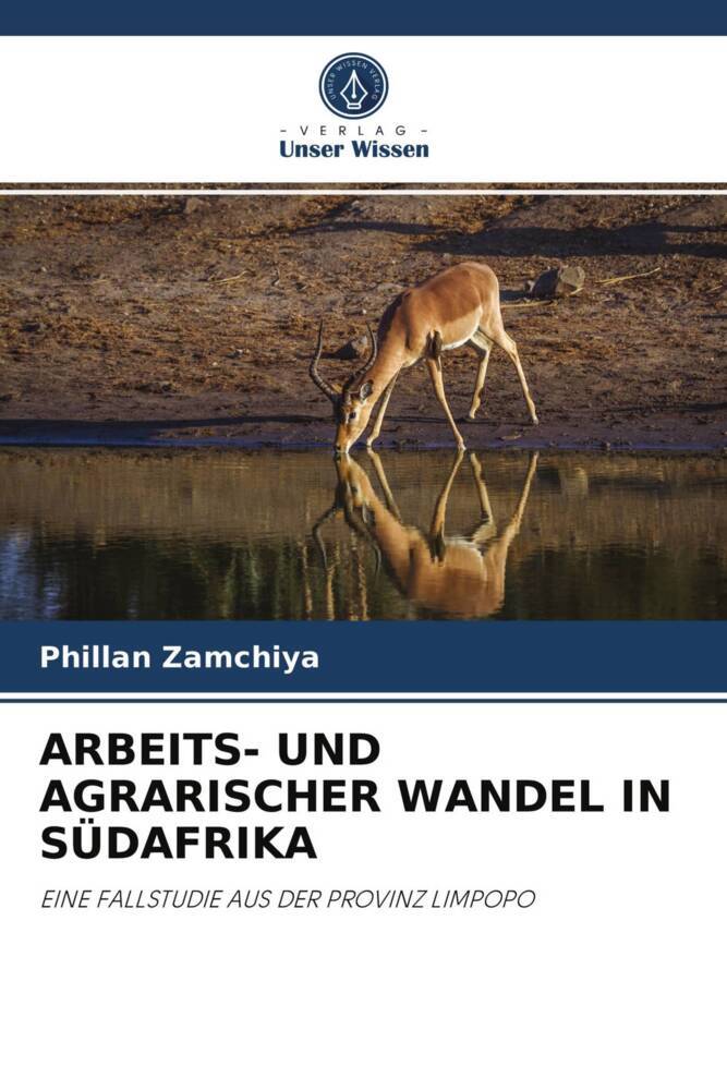 ARBEITS- UND AGRARISCHER WANDEL IN SÜDAFRIKA