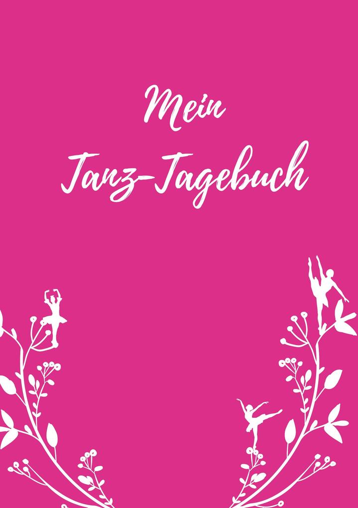 Mein Tanz-Tagebuch