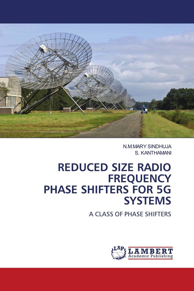 REDUCED SIZE RADIO FREQUENCY PHASE SHIFTERS FOR 5G SYSTEMS