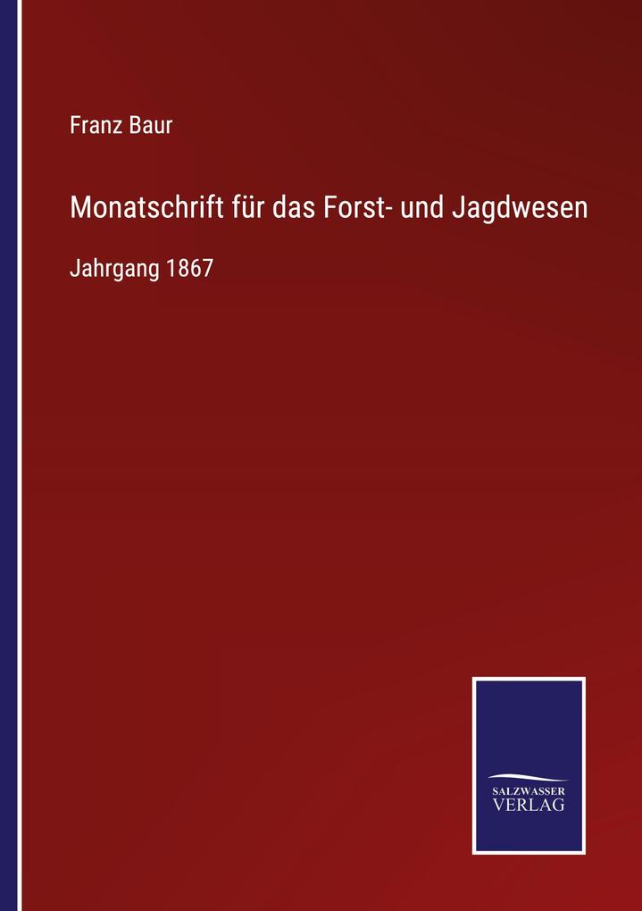 Monatschrift für das Forst- und Jagdwesen