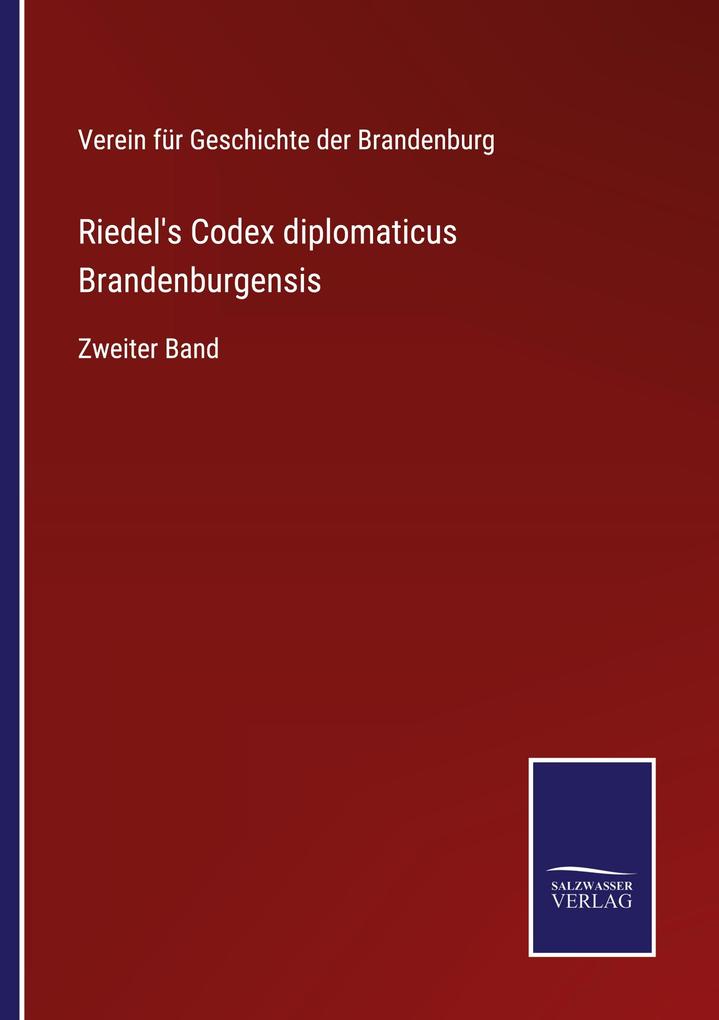 Riedel's Codex diplomaticus Brandenburgensis