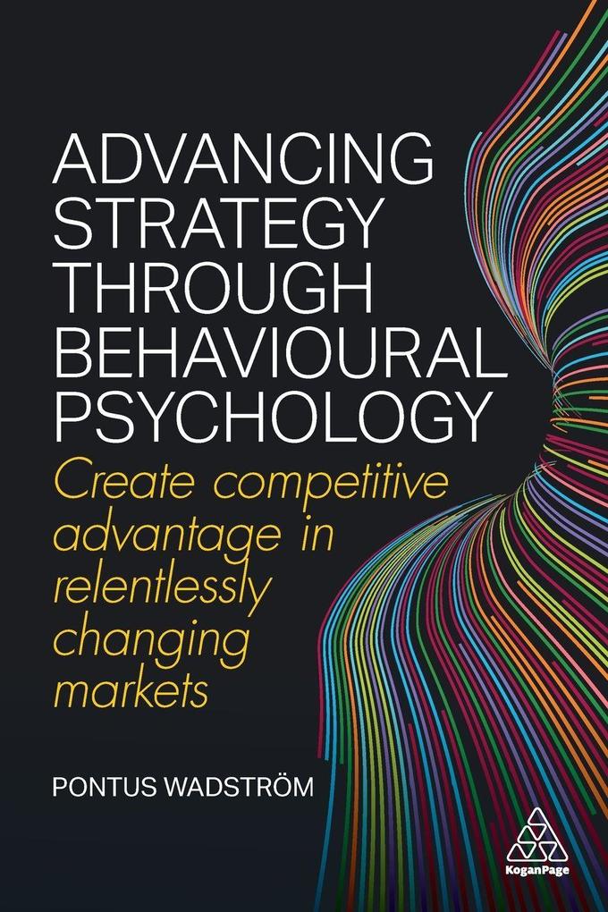 Advancing Strategy Through Behavioural Psychology