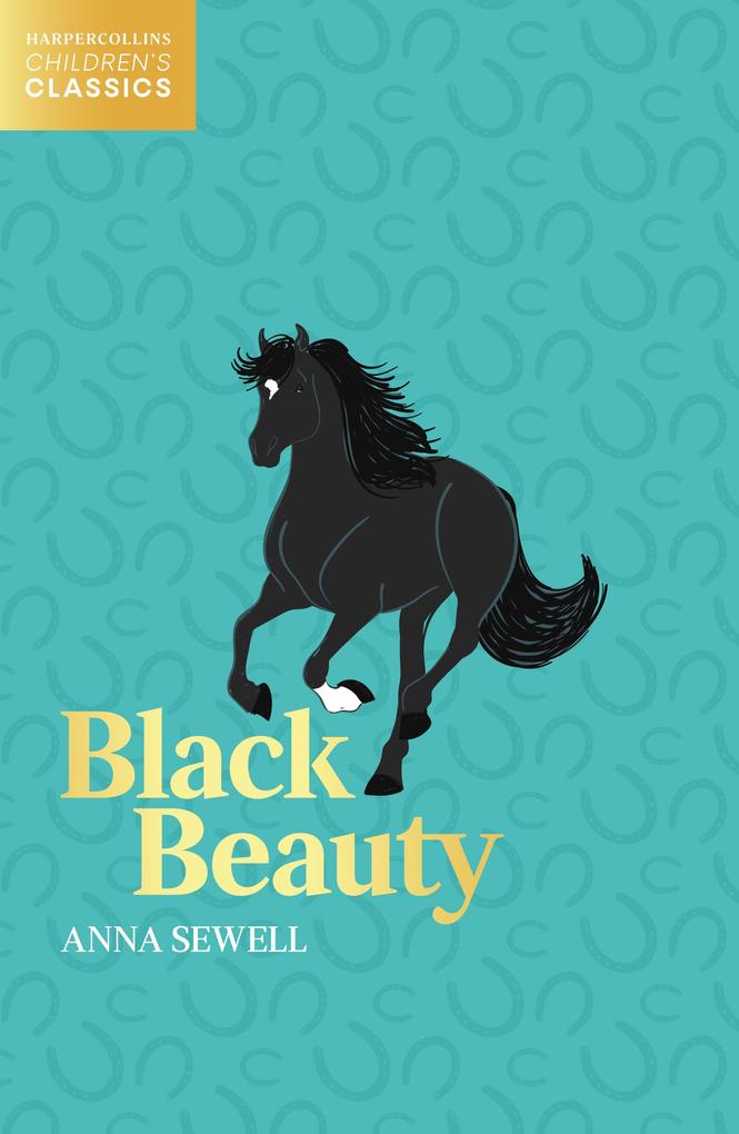 Black Beauty (HarperCollins Children‘s Classics)