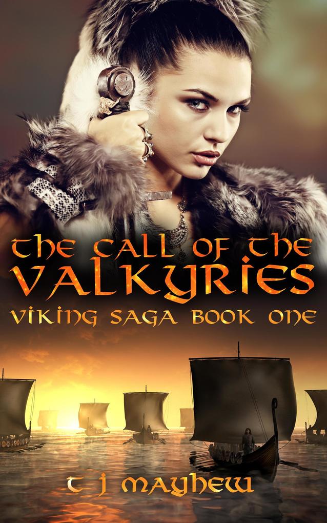 The Call of the Valkyries (Viking Saga #1)