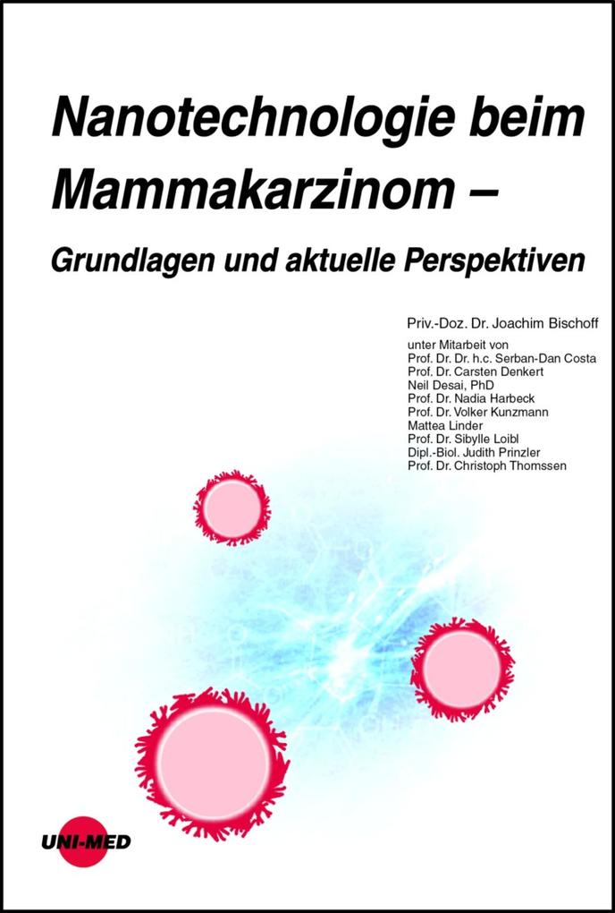 Nanotechnologie beim Mammakarzinom - Grundlagen und aktuelle Perspektiven