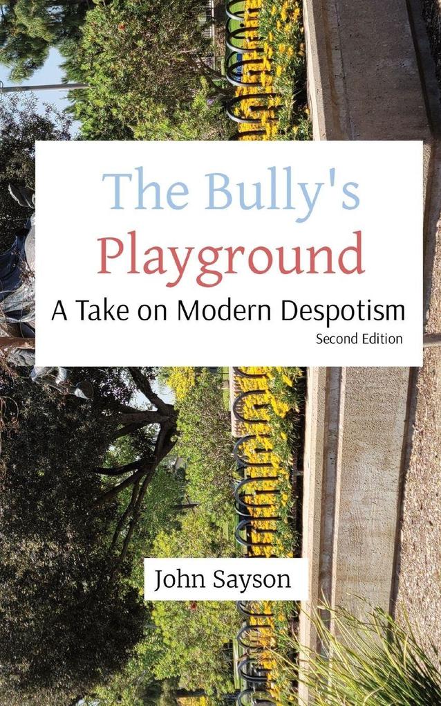 The Bully's Playground