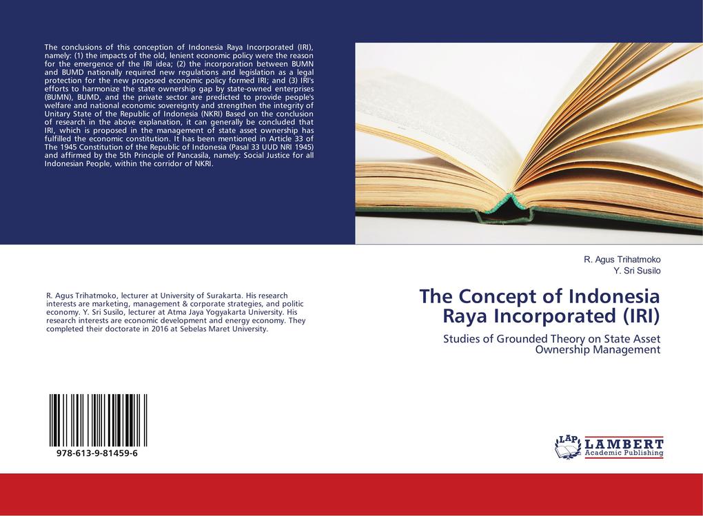The Concept of Indonesia Raya Incorporated (IRI)