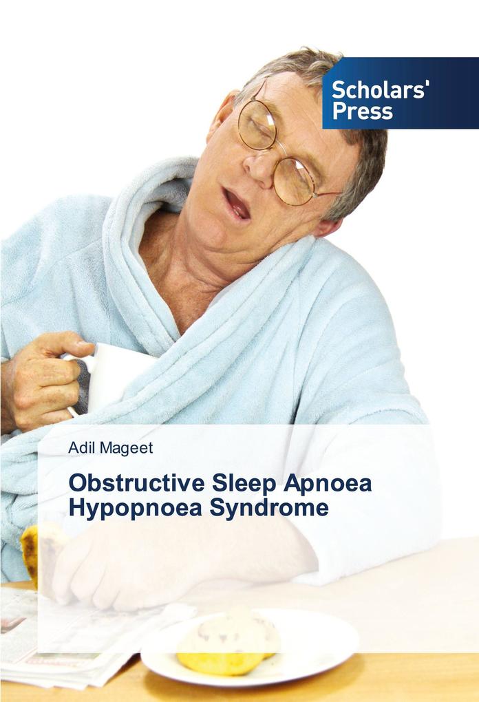 Obstructive Sleep Apnoea Hypopnoea Syndrome