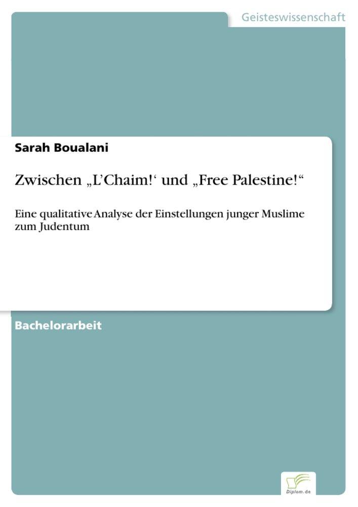 Zwischen 'L'Chaim!' und 'Free Palestine!'