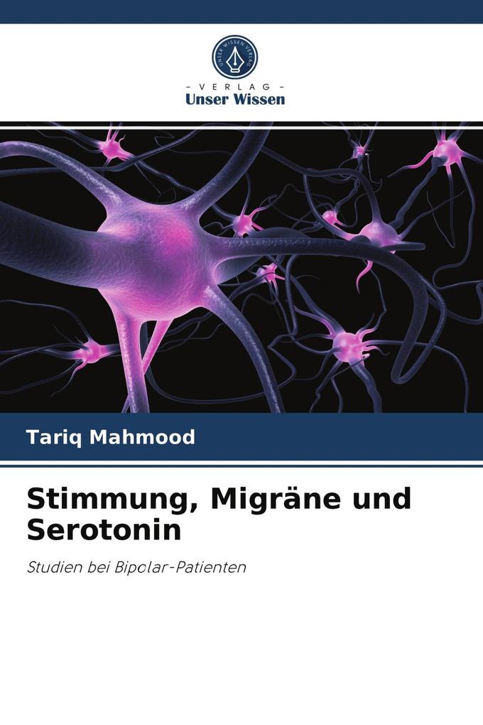 Stimmung Migräne und Serotonin