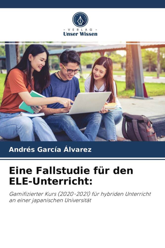 Eine Fallstudie für den ELE-Unterricht:
