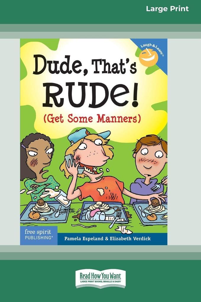 Dude That's Rude!