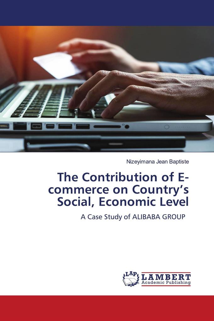 The Contribution of E-commerce on Country's Social Economic Level