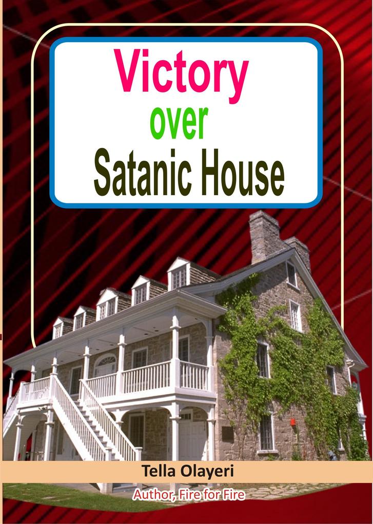 Victory over Satanic House Part One
