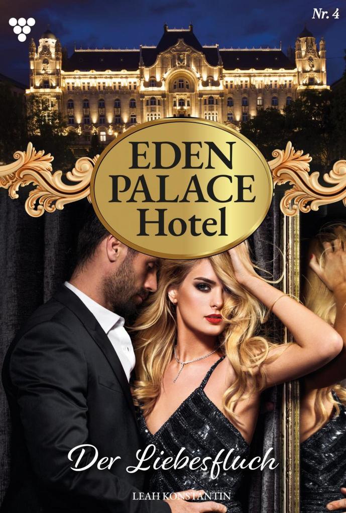 Eden Palace 4 - Liebesroman - Leah Konstantin