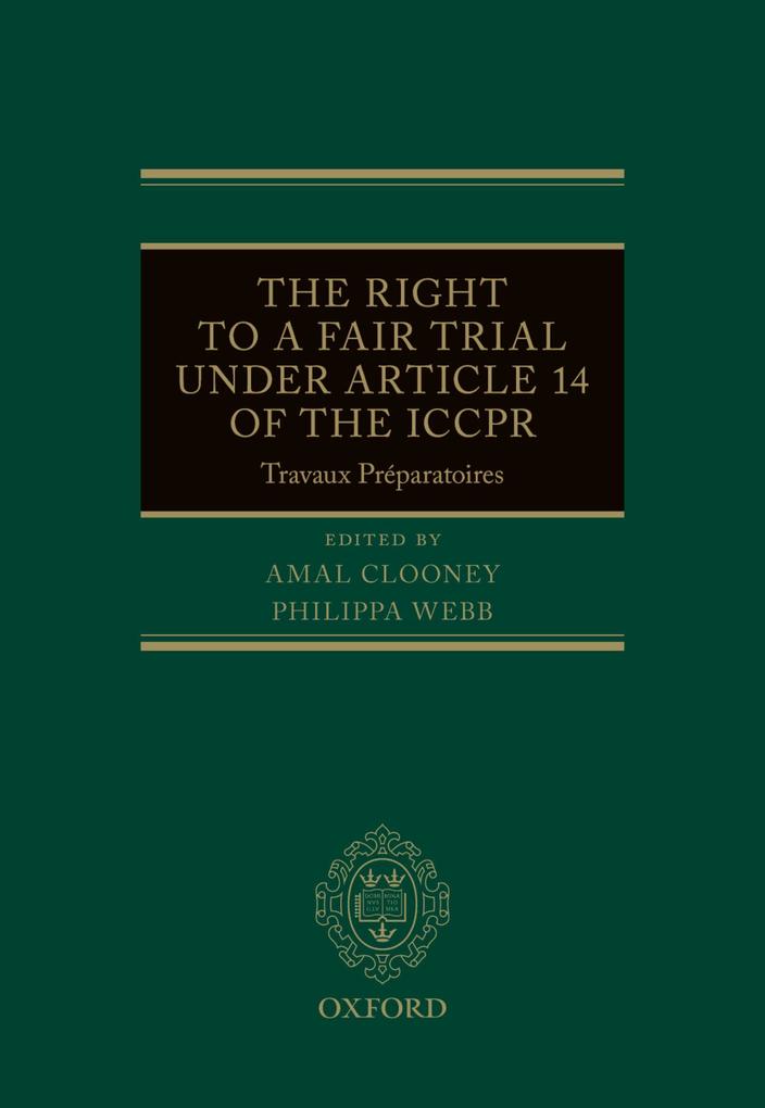The Right to a Fair Trial under Article 14 of the ICCPR