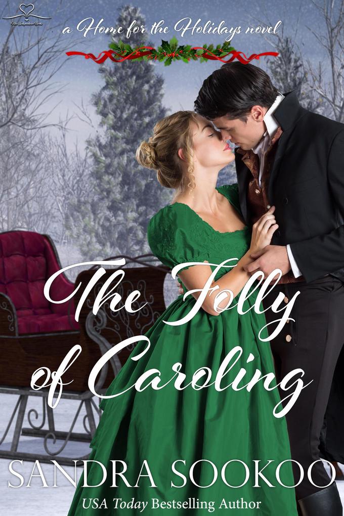 The Folly of Caroling (Home for the Holidays #1)