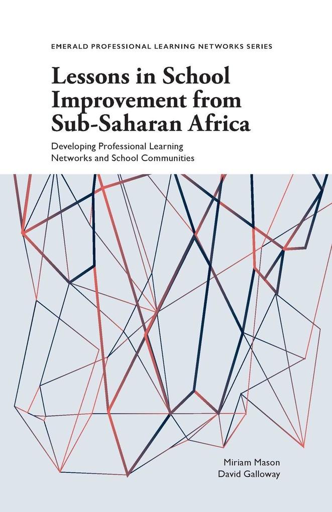 Lessons in School Improvement from Sub-Saharan Africa