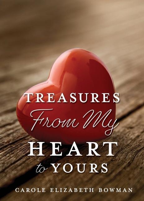 Treasures From My Heart to Yours