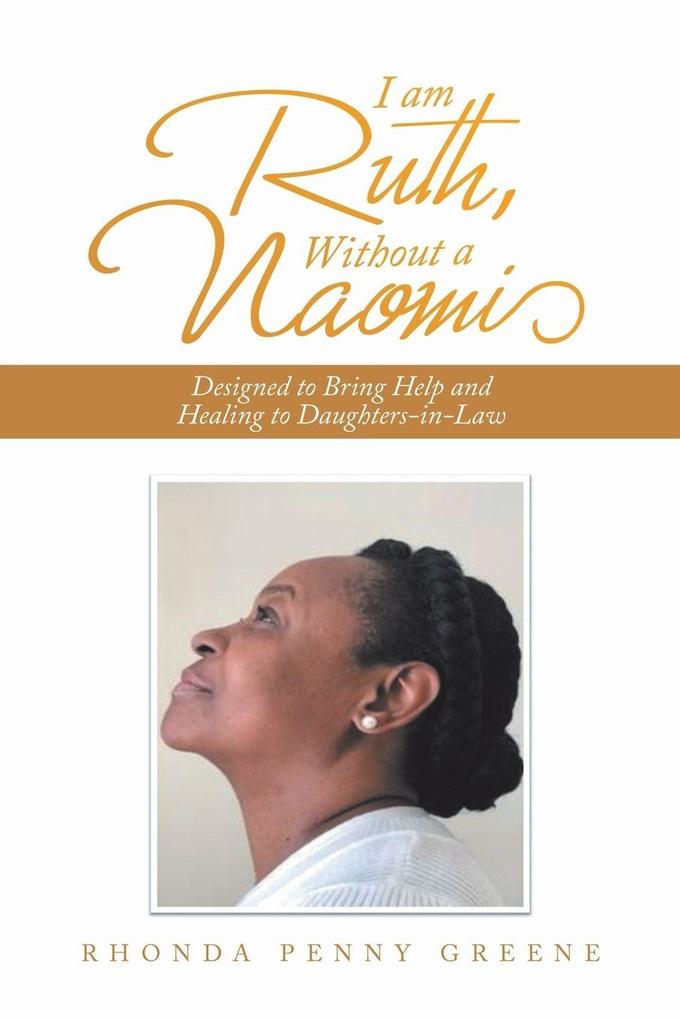 I Am Ruth Without a Naomi