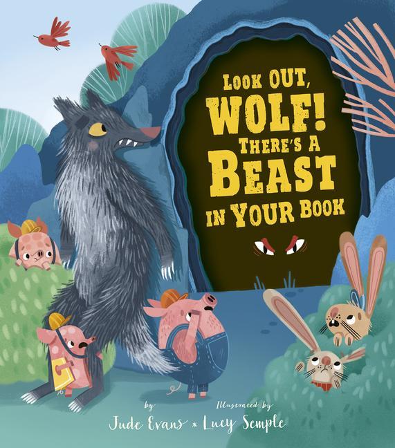 Look Out Wolf! There‘s a Beast in Your Book