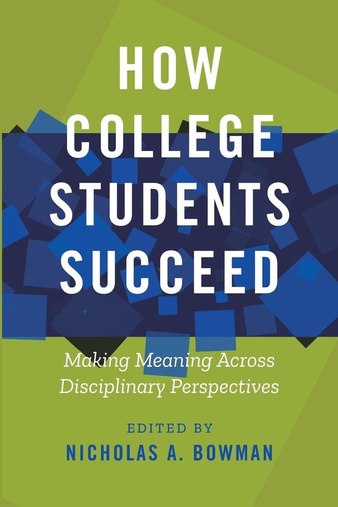 How College Students Succeed